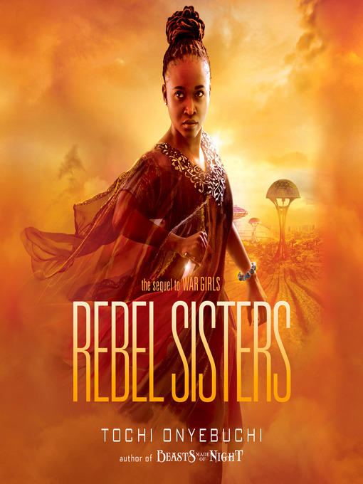 Title details for Rebel Sisters by Tochi Onyebuchi - Wait list